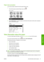 Page 47Paper menu procedure
You can also unload a sheet from the front panels Paper menu.
1.
From the front panel, select the Paper menu icon 
.
2.Select Unload paper. The sheet unloads out of the front of the printer, either catch it manually or
allow it to fall into the basket.
View information about the paper
To view the loaded paper information, press the View loaded paper key on the front panel.
You can also select the Paper menu icon 
 and then View loaded paper.
The following information is displayed on...