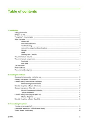 Page 3Table of contents
1  Introduction
Safety precautions ................................................................................................................................ 2
HP Start-Up Kit ..................................................................................................................................... 2
Your printers documentation ............................................................................................................... 2
Using this guide...