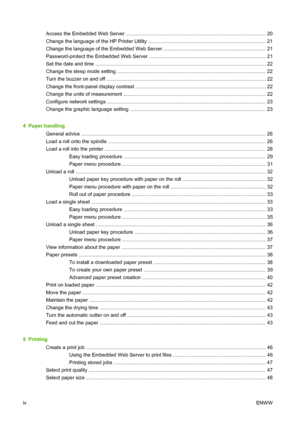 Page 4Access the Embedded Web Server ................................................................................................... 20
Change the language of the HP Printer Utility .................................................................................... 21
Change the language of the Embedded Web Server ......................................................................... 21
Password-protect the Embedded Web Server...