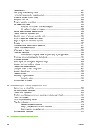 Page 8General advice .................................................................................................................................  151
Print quality troubleshooting wizard .................................................................................................. 151
Horizontal lines across the image (banding) .................................................................................... 152
The whole image is blurry or grainy...