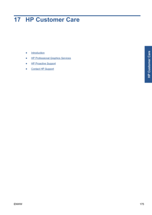 Page 18517 HP Customer Care
●Introduction
●
HP Professional Graphics Services
●
HP Proactive Support
●
Contact HP Support
ENWW175
HP Customer Care
 