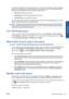 Page 109Job preview is available once the job is processed. To access the preview page, click the magnifying
glass icon, which appears in the Preview column on the job queue page. The preview page shows
the following job details along with a thumbnail preview of the job:
●File name: The file name of the job.
●Loaded paper: The type of paper loaded in the printer.
●Job dimensions: The dimensions of the job.
To see a larger preview of the job, click either the job thumbnail or the magnifying glass icon, which...