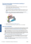 Page 170The front-panel display recommends reseating or
replacing a printhead
1.From the front panel, turn the power off then on.
2.Check the front-panel display message, if it shows the ready message, the printer is ready to
print. If the problem remains, continue with the next step.
3.Remove the printhead, see 
Remove a printhead on page 110.
4.Clean the electrical connections on the backside of the printhead with a lint-free cloth. You can
carefully use de-ionized or distilled water if moisture is needed to...