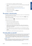 Page 19●View the status of the ink cartridges, the printheads and the paper
● Manage, install, and create International Color Co
nsortium (ICC) profiles (with the PostScript/PDF
upgrade)
● Access and use embedded profiles 
(with the PostScript/PDF upgrade)
● Update the printers firmware (see 
Update the printer firmware on page 138
)
● Calibrate the printer and display
● Change various printer settings (on the  Settings tab)
● Configure network settings
The printer’s internal prints
The internal prints provide...