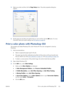 Page 1315.Select your printer and then click the  Page Setup button. The printer properties dialog box
appears.
6. Set the page size and other print options that you want and then click the  OK button. For more
information about print option settings, see 
Print options on page 80 .
Print a color photo with Photoshop CS2
This example uses Adobe Photos hop CS2 under Windows XP. The  color management is done by
Photoshop.
1. Initial recommendations:
●
Select an appropriate paper type for the job.
● The paper type...