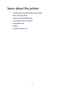 Page 31
learn about the printer
• introducing the hp deskjet 656c series printer
• terms and conventions
• notices and acknowledgments
• learning about printer features
• using paper trays
•printing
• using the taskbar icon
	


	 !
 