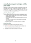 Page 4846
manually cleaning print cartridges and the 
print cradle
If the printer is used in a dusty environment, a small amount of debris may 
accumulate inside the case. This debris can include dust, hair, carpet, or 
clothing fibers. When it gets on the print cartridges and cradle, it can cause 
ink streaks and smudges on printed pages. Ink streaking is easily corrected 
by manually cleaning the cartridges and cradle.
gathering cleaning supplies
You will need the following items to clean the print cartridges...