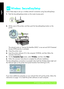 Page 6English
HP Deskjet 6980 Series Setup Guide6
HP Deskjet 6980 Series Setup Guide
English
Follow these steps to set up a wireless network connection using SecureEasySetup:
1.Push the SecureEasySetup button on the router/access point.
2.Lift the cover of the printer, and then push the SecureEasySetup button on the 
printer.
The network name, or “Service Set Identifier (SSID)” is now set and Wi-Fi Protected 
Access (WPA) security is activated.
3.Close the printer cover.
4.Insert the printer software CD in the...