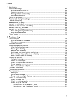 Page 511 Maintenance
Install print cartridges ..............................................................................................................64
Print cartridge combinations ..............................................................................................64
Selection numbers .............................................................................................................64
Printing with one print cartridge...