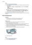 Page 46Print
1.Open the 
Printer Properties dialog box.
2.Click the Features tab, and then specify the print settings in the order shown below:
•Size: 5x7in.
•Paper Type: Click More, click Specialty Papers, and then click HP CD/DVD
Tattoo.
•Print Quality: Best
NOTE:If you are using the HP Photosmart Essential Software, click the
Advanced tab. Then expand Printer Features, and set Mirror Image to On.
3.Select any other print settings that you want, and then click OK.
Use the 
Whats This? help to learn about the...