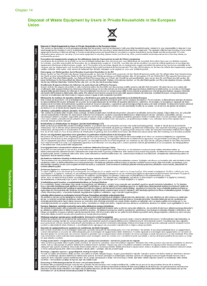 Page 138Disposal of Waste Equipment by Users in Private Households in the European 
Union
Disposal of Waste Equipment by Users in Private Households in the European Union This symbol on the product or on its packaging indicates that this product must not be disposed of with your other household wa ste. Instead, it is your responsibility to dispose of your  waste equipment by handing it over to a designated collection point for the recycling of waste electrical and electronic equipm ent. The separate collection...