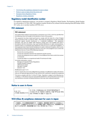 Page 52
•VCCI (Class B) compliance statement for users in Japan
•
Notice to users in Japan about the power cord
•
European Union Regulatory Notice
•
Regulatory wireless statements
Regulatory model id entification number
For regulatory identification purposes,  your product is assigned a Regulatory Mode l Number. The Regulatory Model Number
for your product is VCVRA-1002. This regu latory number should not be confused with the marketing name (HP Deskjet 3050A
J611 series, etc.) or produc t numbers (CB730A,...