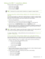 Page 55Configuring the printer 55
Setting up for 802.11 using factory defaults
The factory default wireless network settings are:
Communication mode: ad hoc
Network name (SSID): hpsetup
Security (encryption): disabled
NOTE:On the Mac OS, an ad hoc network is referred to as a computer to computer network.
To set up using ad hoc mode and factory defaults with a USB cable (Windows and 
Mac OS)
You can set up your printer on a wireless ad hoc network (Windows) or computer to computer network 
(Mac OS) using the...