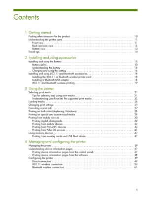 Page 55
1 Getting started
Finding other resources for the product . . . . . . . . . . . . . . . . . . . . . . . . . . . . . . . . . . . . . . . . .   10
Understanding the printer parts . . . . . . . . . . . . . . . . . . . . . . . . . . . . . . . . . . . . . . . . . . . . . .   11
Front view  . . . . . . . . . . . . . . . . . . . . . . . . . . . . . . . . . . . . . . . . . . . . . . . . . . . . . . . . . .  11
Back and side view . . . . . . . . . . . . . . . . . . . . . . . . . . . . . . . . . . . . . . . . ....