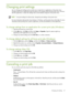 Page 27Changing print settings 27
Changing print settings
You can change print settings (such as media size or type) from an application or the printer driver. 
Changes made from an application take precedence over changes made from the printer driver. However, 
after the application is closed, the settings return to the defaults configured in the printer driver.
NOTE:To set print settings for all print jobs, change the print settings in the printer driver.
For more information about printer driver features in...