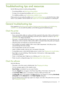 Page 77Troubleshooting tips and resources 77
Troubleshooting tips and resources
Use the following sections to resolve printing problems:
For printing problems, see Resolving printing problems.
For paper jam and paper-feed problems, see Resolving paper-feed problems.
For installation problems, see Troubleshooting installation issues.
If these sections do not resolve the problem, see General troubleshooting tips and check the items in that 
section. If your problem is still not resolved, see Support and...