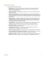 Page 13Using this guide
This guide includes the following sections:
■Getting started  – Describes the printer parts and explains how to connect using a USB or a
parallel cable, how to install the printer software, how to connect to a network, and how to
connect to an external print server.
■ Using print cartridges and accessories  – Explains how to use the print cartridges and how to
install the duplex unit.
■ Printing and loading media  – Describes and illustrates how to load print media and explains
how to...