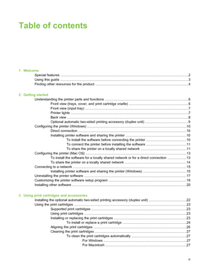 Page 5Table of contents
1   WelcomeSpecial features ........................................................................\
...................................... ........................2
Using this guide ............................. .................................................................. .......................................3
Finding other resources for the product .. ........................................................................ .......................4
2   Getting started...