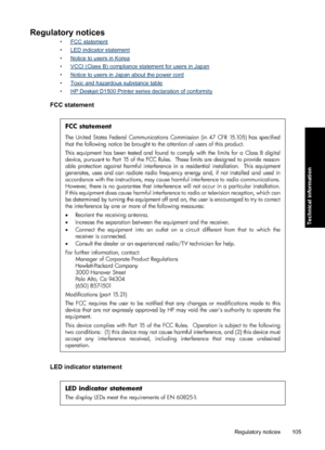 Page 108Regulatory notices
•FCC statement
•
LED indicator statement
•
Notice to users in Korea
•
VCCI (Class B) compliance statement for users in Japan
•
Notice to users in Japan about the power cord
•
Toxic and hazardous substance table
•
HP Deskjet D1500 Printer series declaration of conformity
FCC statement
LED indicator statement
Regulatory notices 105
Technical information
 