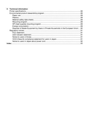 Page 6C Technical information
Printer specifications................................................................................................................88
Environmental product stewardship program...........................................................................88
Paper use...........................................................................................................................89...