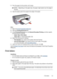 Page 313.Push the paper into the printer until it stops.
NOTE:Depending on the paper size, the paper might extend over the edge of
the tray.
4.Slide the paper guide firmly against the edge of the paper.
Print
1.Open the 
Printer Properties dialog box.
2.Click the Printing Shortcuts tab.
3.In the Printing Shortcuts list, click General Everyday Printing, and then specify
the following print settings:
•Paper Type: Plain paper
•Paper Size: An appropriate paper size
4.Select the following print settings:
•Print...