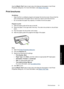 Page 36Use the Whats This? help to learn about the features that appear in the Printer 
Properties dialog box. For more information, see Whats This? help .
Print brochures
Guidelines 
• Open the file in a software program and assign the brochure size. Ensure that the 
size corresponds to the paper size on which you want to print the brochure. 
• Do not exceed the paper tray capacity: 30 sheets of brochure paper. 
Prepare to print 
1. Slide the paper guide all the way to the left. 
2. Place the paper in the...