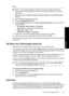 Page 26Print
NOTE:If your software program includes a photo printing feature, follow the
instructions that are provided with the software program. Otherwise, follow these
instructions.
1.Open the photo in a software program that allows editing, such as HP Photosmart
Software.
2.Open the 
Printer Properties dialog box.
3.Click the Printing Shortcuts tab.
4.In the Printing Shortcuts list, click Photo Printing-Plain Paper, and then select the
following options:
•Print Quality: Normal, Best, or Fast Draft
•Paper...