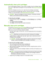 Page 27Automatically clean print cartridges
If your printed pages are faded or if they contain ink streaks, the print cartridges might be 
low on ink or might need to be cleaned. For more information, see Check the estimated
ink levels . 
If the print cartridges are not low on ink, clean the print cartridges automatically. 
If your documents are still faded after cleaning, manually clean the print cartridge 
contacts. For more information, see Manually clean print cartridges .
CAUTION:Clean print cartridges...