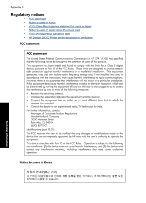 Page 131Regulatory notices
•FCC statement
•
Notice to users in Korea
•
VCCI (Class B) compliance statement for users in Japan
•
Notice to users in Japan about the power cord
•
Toxic and hazardous substance table
•
HP Deskjet D4300 Printer series declaration of conformity
FCC statement
Notice to users in Korea
Appendix B
128 Technical information
Technical information
 