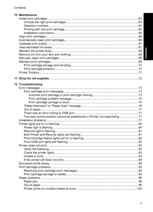 Page 610 Maintenance
Install print cartridges...............................................................................................................63
Choose the right print cartridges........................................................................................63
Selection numbers..............................................................................................................64
Printing with one print...