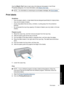 Page 44Use the Whats This? help to learn about the features that appear in the Printer
Properties dialog box. For more information, see 
Whats This? help.
NOTE:For information on resolving an out-of-paper message, see Out of paper.
Print labels
Guidelines
• Use only paper, plastic, or clear labels that are designed specifically for inkjet printers.
• Use only full sheets of labels.
• Avoid using labels that are sticky, wrinkled, or pulling away from the protective
backing.
• Do not exceed the input tray...