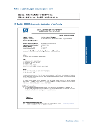 Page 63Notice to users in Japan about the power cord
HP Deskjet D5500 Printer series declaration of conformity
Product RegulatoProductRadio M
conform
Safety :EN 60950
EMC:EN 55022EN 55024EN 61000EN 61000FCC  CFR 4
Radio:  EN 301 48EN 300 32
This devicemay not camay cause 
The produc2004/108WEEE Dire
Additiona1) This prRegulashould
Local contEMEA: HeU.S.:   He
SupplierSupplier
declares
SingJan
Name andory Model NOptions: Module Mod
ms to the foll
0-1: 2001+A11
2:2006/CISPR 4:1998 +A1:200-3-2:2006...