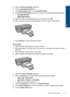 Page 215.Open the Printer Properties dialog box. 
6. Click the Printing Shortcuts tab. 
7. In the Printing Shortcuts list, click Booklet Printing. 
8. In the Print On Both Sides drop-down list, select one of the following binding options: 
• Left Edge Booklet 
• Right Edge Booklet 
9. Select any other print settings that you want, and then click OK. 
10. When prompted, reload the printed pages in the input tray as shown below.
11.Click Continue to finish printing the booklet. 
Print posters 
1. Slide the...