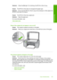 Page 111Solution:Check the On light. If it is blinking, the HP All-in-One is busy.
Cause:The HP All-in-One does not recognize the paper type. 
Solution: Do not use the HP All-in-One to copy onto envelopes or other papers the 
HP All-in-One does not support.
Cause: The HP All-in-One has a paper jam. 
Solution: Clear the paper jam. 
For more information, see:
Clear paper jams
Parts of the original do not appear or are cut off
Cause: The original is placed incorrectly on the glass. 
Solution: Place your original...