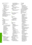 Page 223improper shutdown 181 
ink
drying time 174
low 122, 184
sprays inside HP All-in-
One 124
streaks on the back of
paper 110
ink cartridges
HP ink depleted 183
ink levels, check 67
ink supplies
purchase 81
ink, removing ink from skin and
clothing 80
ink-backup mode 71
install software, troubleshoot 83
invalid file name 172
iron-on transfers 47
L
labels 
load 29 
landscape orientation 34 
legal paper 
load 24
letter paper
load 24 
lid backing, clean 64 
load 
10 x 15 cm photo paper 26 
4 x 6 inch photo paper...