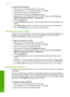 Page 37To view the print resolution 
1. Make sure you have paper loaded in the input tray. 
2. On the File menu in your software application, click Print. 
3. Make sure the product is the selected printer. 
4. Click the button that opens the Properties dialog box. 
Depending on your software application, this button might be called  Properties, 
Options , Printer Setup, Printer, or Preferences. 
5. Click the Features tab. 
6. In the Print Quality drop-down list, select the appropriate print quality setting for...