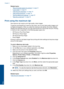 Page 21
Related topics
•“
Recommended papers for printing” on page 21
•“
Load media” on page 23
•“
View the print resolution” on page 19
•“
Use printing shortcuts” on page 19
•“
Set the default print settings” on page 20
•“
Stop the current job” on page 55
Print using the maximum dpi
Use maximum dpi mode to print high-quality, sharp images.
To get the most benefit from maximum dpi mode, use it to print high-quality images such
as digital photographs. When you select the maximum dpi setting, the printer...