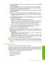 Page 446.In the Basic Options area, select the appropriate photo paper type from the Paper 
Type  drop-down list. 
7. In the Resizing Options area, click the appropriate paper size from the Size list. 
If the paper size and paper type are not compatible, the product software displays an 
alert and allows you to select a different type or size. 
8. In the Basic Options area, select a high print quality, such as Best, from the Print 
Quality  drop-down list.
NOTE:For maximum dpi resolution, go to the Advanced...