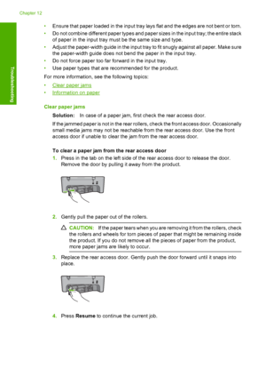 Page 95•Ensure that paper loaded in the input tray lays flat and the edges are not bent or torn. 
• Do not combine different paper types and paper sizes in the input tray; the entire stack 
of paper in the input tray must be the same size and type. 
• Adjust the paper-width guide in the input tray to fit snugly against all paper. Make sure 
the paper-width guide does not bend the paper in the input tray. 
• Do not force paper too far forward in the input tray. 
• Use paper types that are recommended for the...