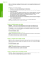 Page 127Make sure the margin settings for the document do not exceed the printable area of 
the product. 
To check your margin settings 
1. Preview your print job before sending it to the product. 
In most software a pplications, click the File menu, and then click Print Preview. 
2. Check the margins. 
The product uses the margins you have set in your software application, as long 
as they are greater than the minimum margins the product supports. For more
information about setting margins in your software...