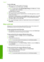 Page 53To print a Web page 
1. Make sure you have paper loaded in the input tray. 
2. On the File menu in your Web browser, click Print.
TIP:For best results, select HP Smart Web Printing on the File menu. A check 
mark appears when it is selected.
The  Print dialog box appears. 
3. Make sure the product is the selected printer. 
4. If your Web browser supports it, select the items on the Web page that you want to 
include in the printout. 
For example, in Internet Explorer, click the  Options tab to select...