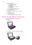 Page 24c. Specify 2-sided option.
❑Touch Copy on Home screen.
The Copy preview appears.
❑Touch Settings.
The Copy Settings menu appears.
❑Touch 2-Sided.
❑Touch the 2-sided radio button to turn it on.
❑Touch Settings to close the menu.
d. Specify number of copies.
❑Use the touch screen to set the number of copies.
e. Start copy.
❑Touch B&W or Color.
f. Copy the second original.
❑Load second page on the glass and touch OK.
Scan to a computer, USB drive, or memory card
To scan to a computer, USB drive, or memory...