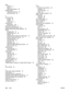 Page 112
lightsAttention 4
Ready 4
status light patterns 58
loading media 150-sheet input tray 26
priority feed slot 26
M
main input tray loading 26
location 4
media path 6
maintenance agreements 100
manual feed printing 16
manual two-sided printing 34
Material Safety Data Sheet (MSDS) 90
media
clearing jams 71
guidelines for use 20
loading 26
optimizing print quality for media types 19
printing custom-size media 33
printing manually 16
recommended 24
selecting 24
supported sizes 13
types that might damage the...