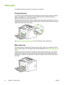 Page 14
Media paths
The following sections describe the input trays and output bin.
Priority feed slot
You should use the priority feed slot when feeding one sheet of paper, envelope, postcard,
label, or transparency. You can also use the priority feed slot to print the first page on
different media than the rest of the document.
Media guides ensure that the media is correctly fed  into the printer and that the print is not
skewed (crooked on the media). When loading media, adjust the media guides to match the...