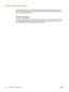 Page 20
Printer information page
The Printer Test page is a printer information page that resides within the memory of the
printer. During installation you can choose to print the Printer Test page. If the page prints,
you correctly installed the printer.
Printer Test page
The Printer Test page contains information about printer driver and port settings. The page
also contains information about the printer name and model, computer name, and so on.
You can print the Printer Test page from the printer driver.
12...