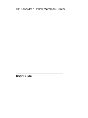 Page 3HP LaserJet 1320nw Wireless Printer
User Guide
 