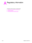 Page 41ENWWRegulatory information  35
A
Regulatory information
This appendix provides information on the following topics:
●USA Federal Communications Commission (FCC)
●Regulatory statements
●Environmental product stewardship program
 