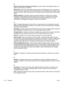 Page 5452   B GlossaryENWW
d
DHCP (Dynamic Host Configuration Protocol): A protocol used to automatically assign an IP 
address to each device on a network.
DHCP server: This server dynamically manages a pool of IP addresses for use on a network or 
the Internet. When a user logs in, the server “loans” the user an IP address for the duration of the 
network connection. When a user logs off, the IP address is returned to the pool for use by another 
device.
Digital Certificate: An electronic means of proving the...