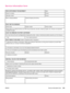 Page 237Service information form
WHO IS RETURNING THE EQUIPMENT?Date:
Person to contact:Phone:
Alternate contact:Phone:
Return shipping address:
 
 Special shipping instructions:
WHAT ARE YOU SENDING?
Model name:Model number:Serial number:
Please attach any relevant printouts. Do NOT ship accessories (manuals, cleaning supplies, etc.) that are not required to
complete the repair.
HAVE YOU REMOVED THE PRINT CARTRIDGE?
You must remove the print cartridge before shipping the  printer, unless a mechanical problem...