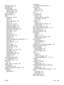 Page 245P
packaging printer 224
page counts 86
page orientationdefault, setting 168
duplexing options 55
PCL commands 207
pages per minute 4
pages per sheet 62
paper A4 settings 166, 167
capacity 4
covers 65
curl, troubleshooting 104
curled 134
custom-size 62, 166
custom-size, printing 51
default size, setting 166
duplexer specifications 35
duplexing, sizes supported 54
fuser modes 41, 170
HP, ordering 153
loading 42
manual feed 40
PCL commands 206
preprinted 52
prepunched 52
printing multiple pages on single...